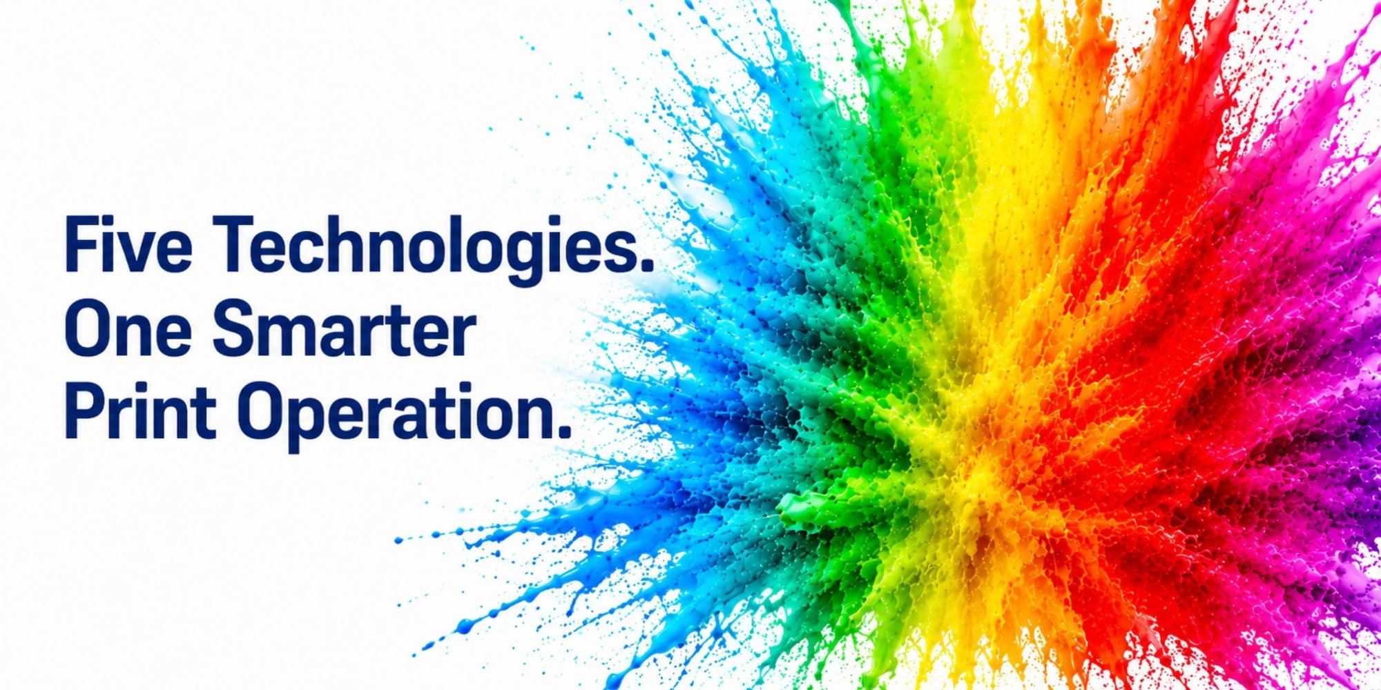 FIVE TECHNOLOGIES_ONE SMARTER PRINT OPERATION (1)